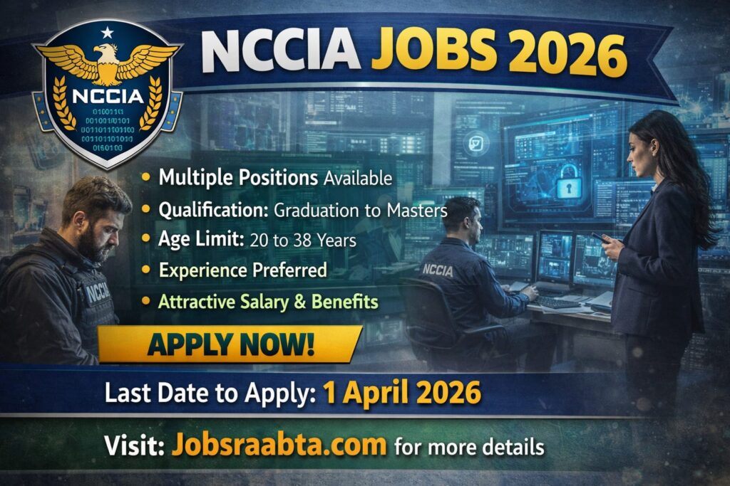 NCCIA Jobs 2026 – 838 Seats | Latest Advertisement | Online Apply