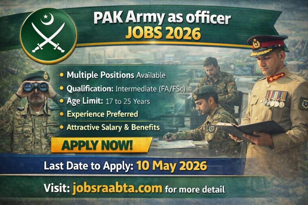 Join Pak Army as Officer Jobs 2026 Online Apply – Latest Advertisement | Pakistan Army Recruitment