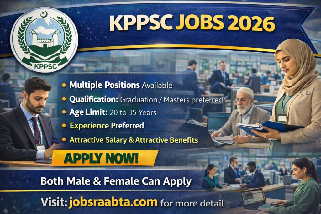 KPPSC Jobs 2026 – Khyber Pakhtunkhwa Public Service Commission | Online Apply Now
